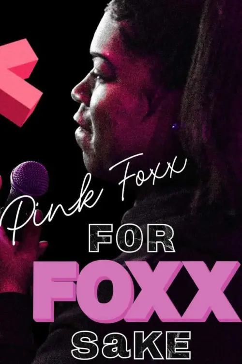 Movie poster "Pink Foxx: For Foxx Sake"