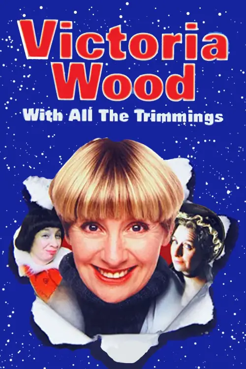 Movie poster "Victoria Wood with All the Trimmings"