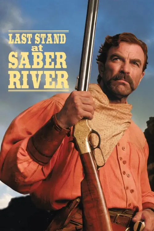 Movie poster "Last Stand at Saber River"