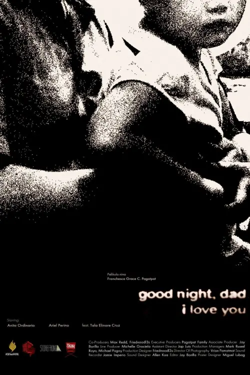 Movie poster "good night, dad. i love you."