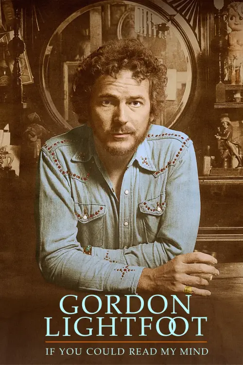 Movie poster "Gordon Lightfoot: If You Could Read My Mind"