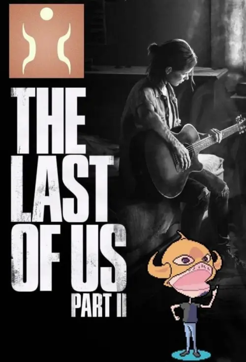 Movie poster "Vi Devo Parlare di The Last of Us - Part II. [Effigie]"