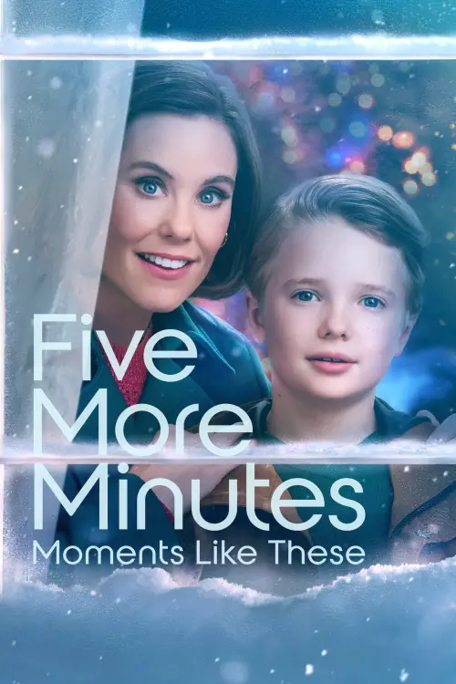 Movie poster "Five More Minutes: Moments Like These"
