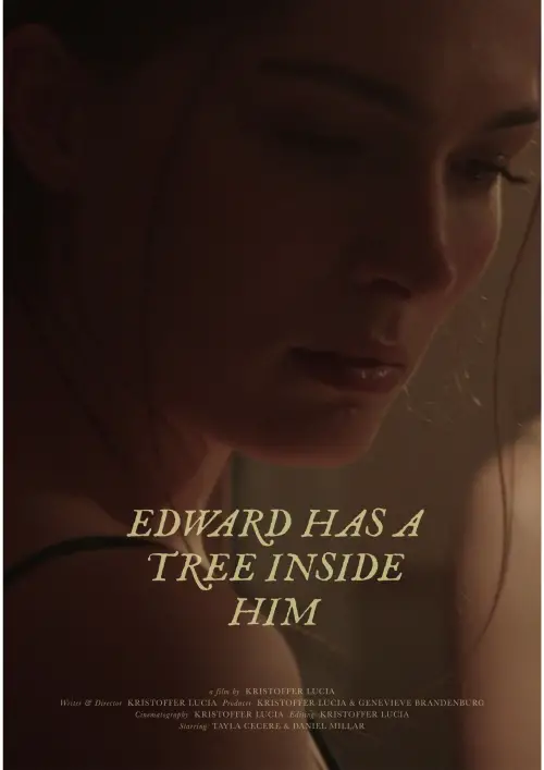 Movie poster "Edward Has A Tree Inside Him"