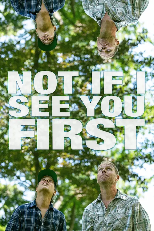 Movie poster "Not If I See You First"