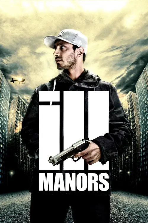Movie poster "Ill Manors"
