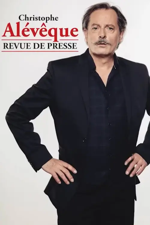 Movie poster "Christoph Alévèque - Revue de presse"