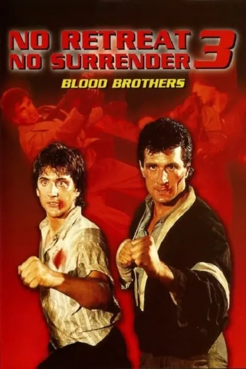 Movie poster "No Retreat, No Surrender 3: Blood Brothers"
