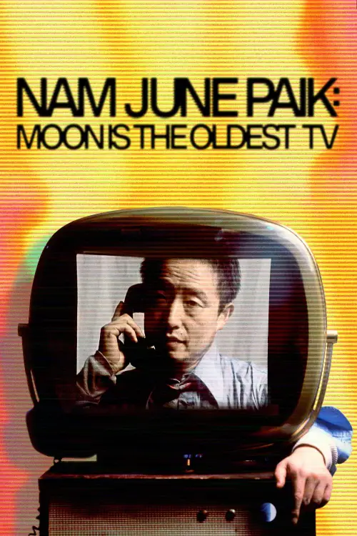 Movie poster "Nam June Paik: Moon Is the Oldest TV"