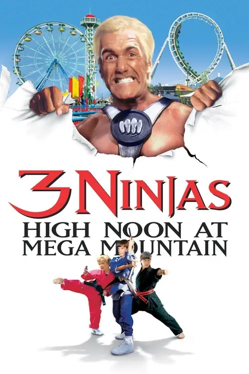 Movie poster "3 Ninjas: High Noon at Mega Mountain"
