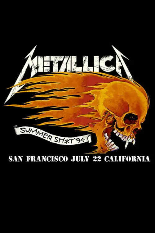 Movie poster "Metallica: Live in Mountain View, CA - July 22, 1994"