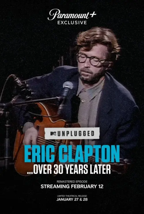 Movie poster "Eric Clapton Unplugged… Over 30 Years Later"
