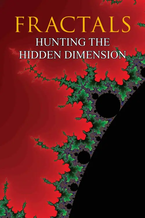 Movie poster "Fractals: Hunting the Hidden Dimension"