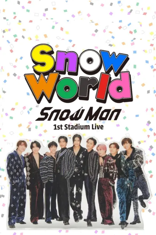 Movie poster "Snow Man 1st Stadium Live Snow World"