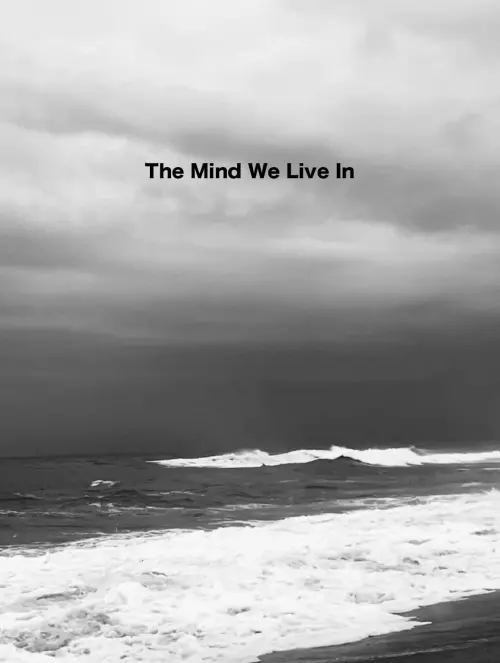 Movie poster "The Mind We Live In"