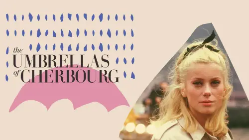 Watch film The Umbrellas of Cherbourg | 