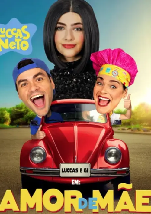 Movie poster "Luccas e Gi em: Amor de Mãe"