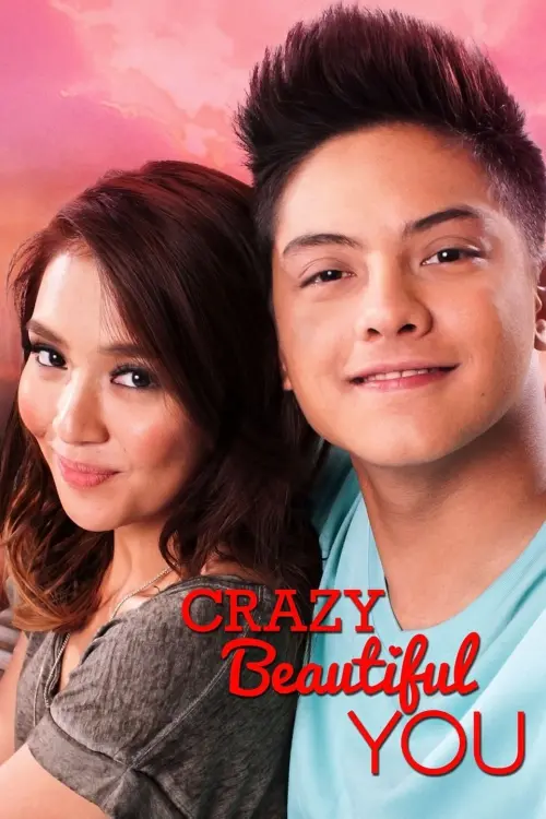 Movie poster "Crazy Beautiful You"