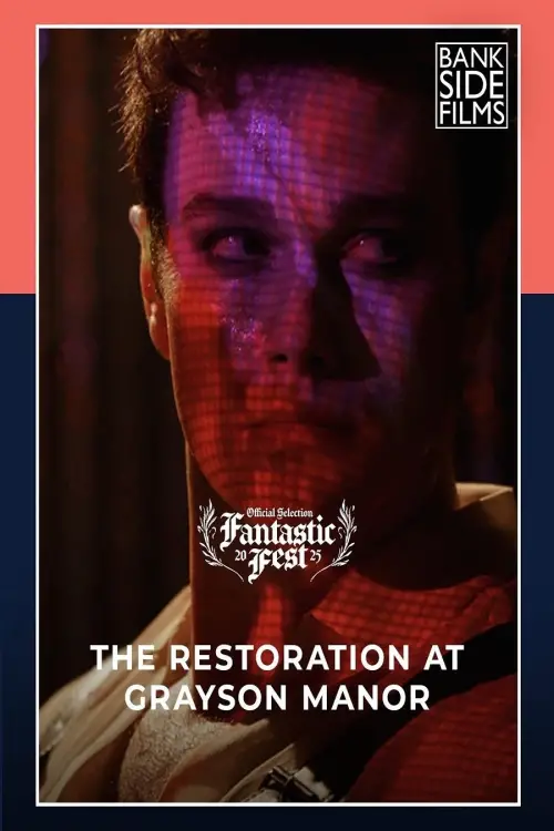 Movie poster "The Restoration at Grayson Manor"