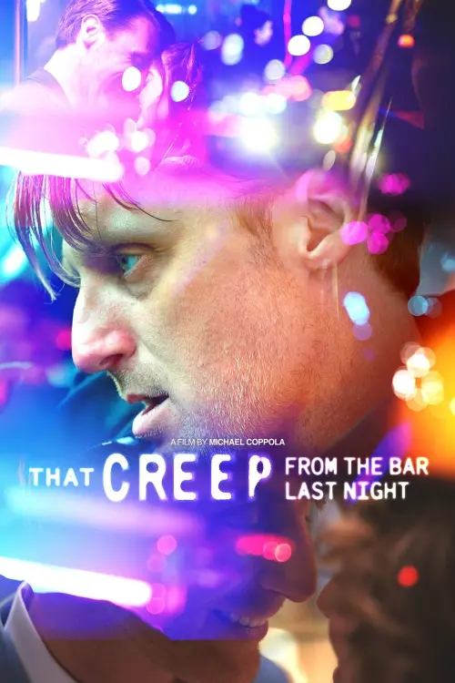 Movie poster "That Creep from the Bar Last Night"