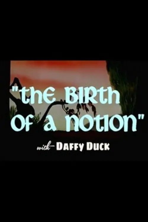 Movie poster "Birth of a Notion"