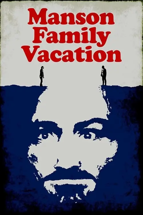 Movie poster "Manson Family Vacation"