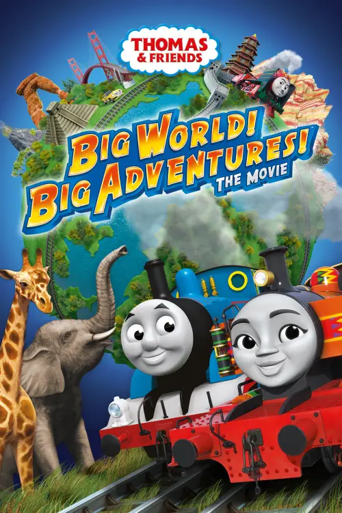 Movie poster "Thomas & Friends: Big World! Big Adventures! The Movie"