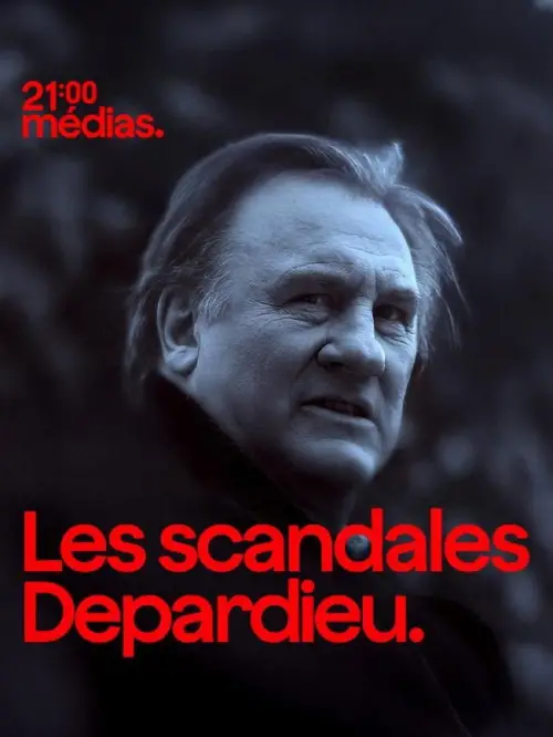 Movie poster "21h Médias : Les scandales Depardieu"