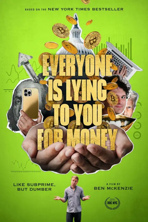 Movie poster "Everyone Is Lying to You for Money"