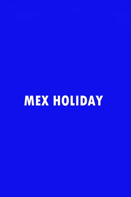 Movie poster "Mex Holiday"