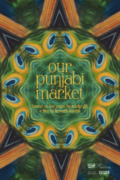 Movie poster "Our Punjabi Market - a poetry film"