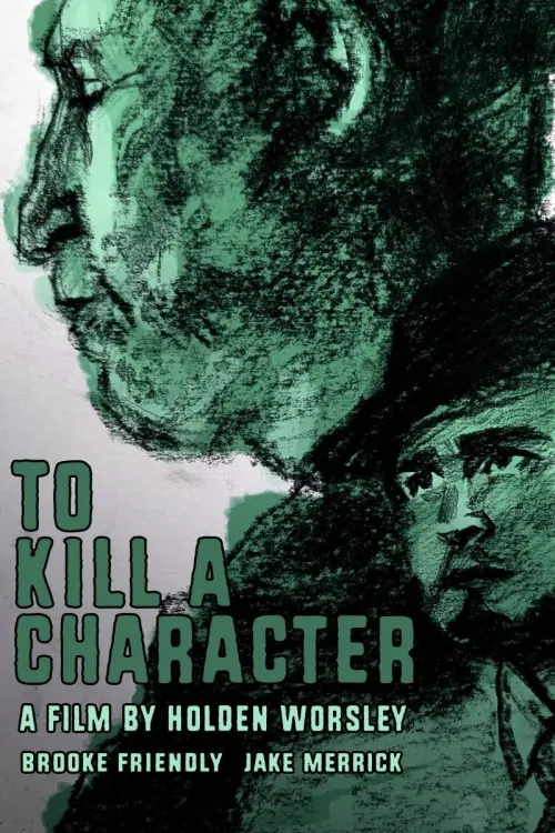 Movie poster "To Kill a Character"