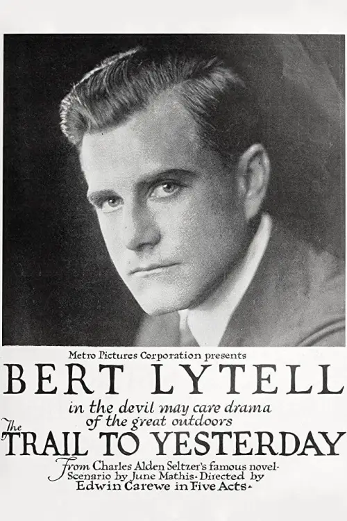 Movie poster "The Trail To Yesterday"