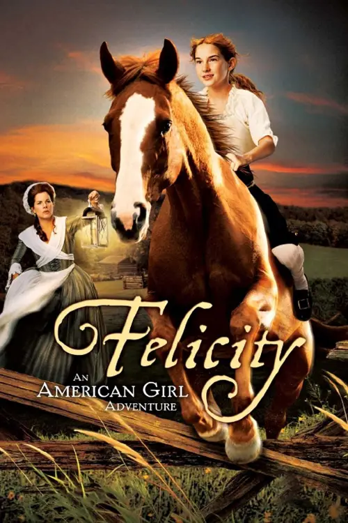 Movie poster "Felicity: An American Girl Adventure"
