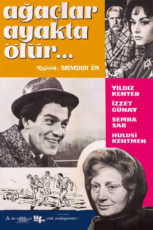 Movie poster "Ağaçlar Ayakta Ölür"
