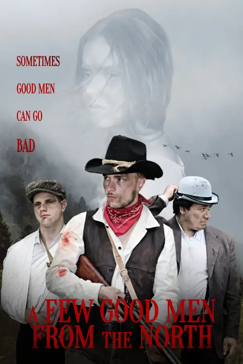 Movie poster "A Few Good Men From The North"