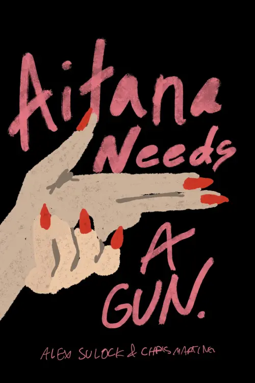 Movie poster "Aitana Needs a Gun"