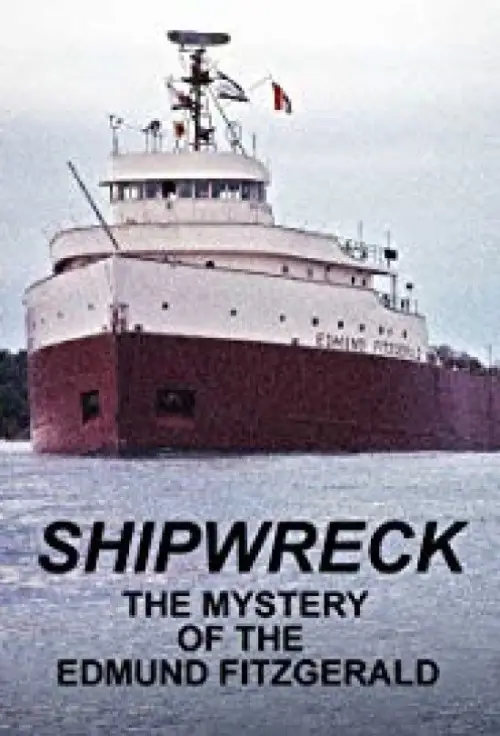 Movie poster "Shipwreck: The Mystery of the Edmund Fitzgerald"
