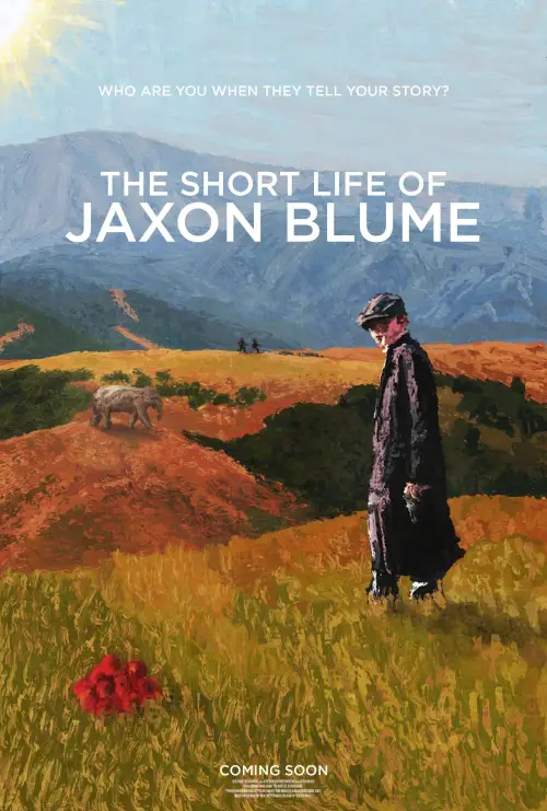 Movie poster "The Short Life Of Jaxon Blume"