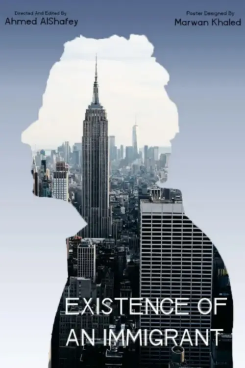 Movie poster "Existence of an Immigrant"