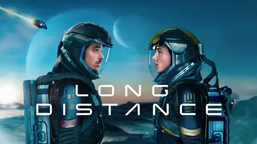 Watch film Long Distance | Trailer