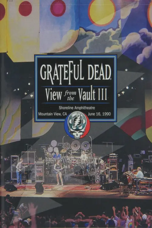 Movie poster "Grateful Dead: View from the Vault III"