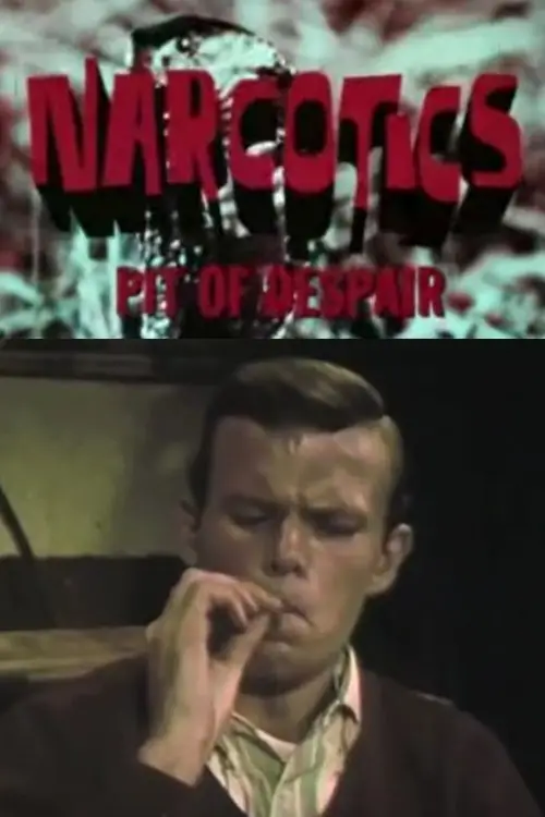 Movie poster "Narcotics: Pit of Despair"