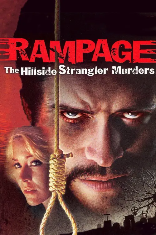 Movie poster "Rampage: The Hillside Strangler Murders"