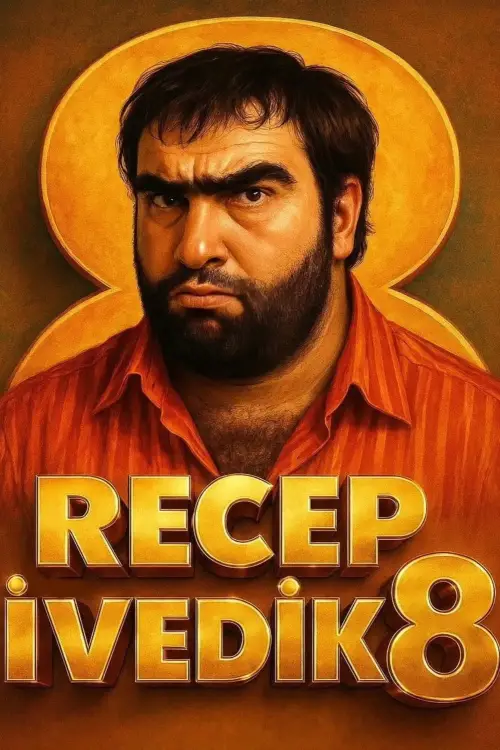Movie poster "Recep Ivedik 8"