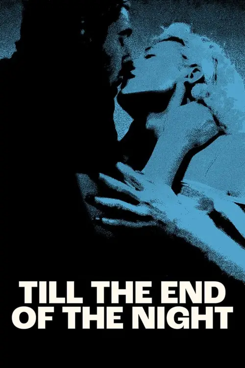 Movie poster "Till the End of the Night"
