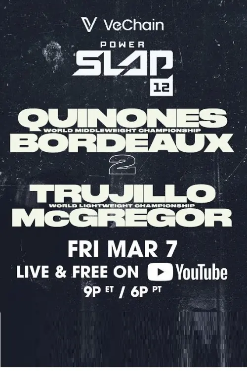 Movie poster "Power Slap 12: Bordeaux vs. Quinonez 2"