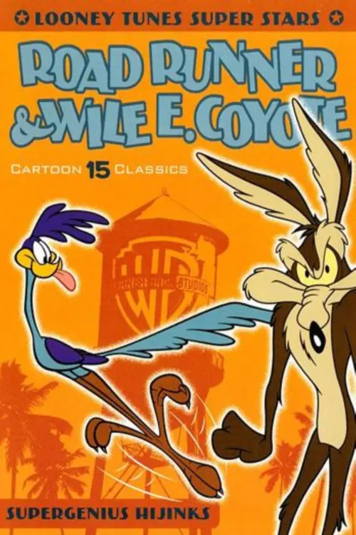 Movie poster "Looney Tunes Super Stars Road Runner & Wile E. Coyote: Supergenius Hijinks"