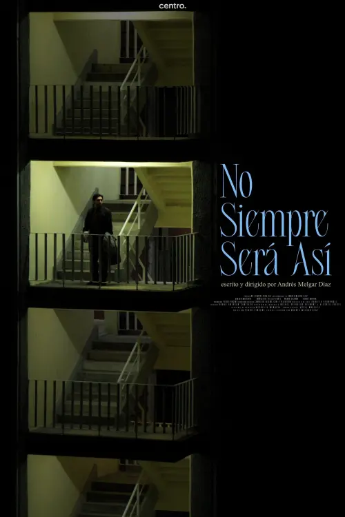 Movie poster "No siempre será así"