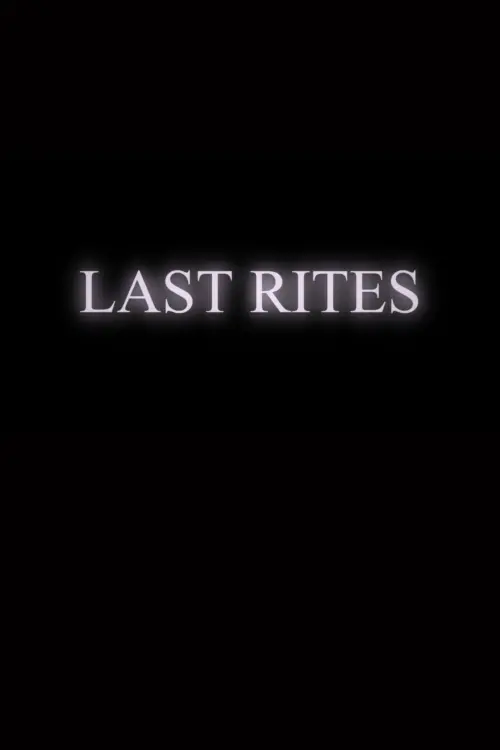 Movie poster "Last Rites"